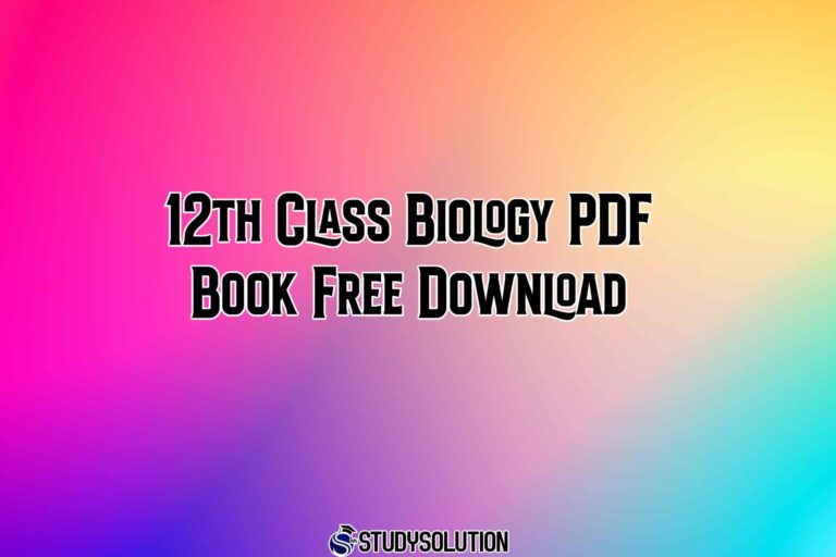 12th Class Biology PDF Book Free Download