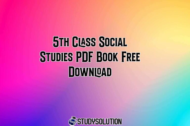 5th Class Social Studies PDF Book Free Download