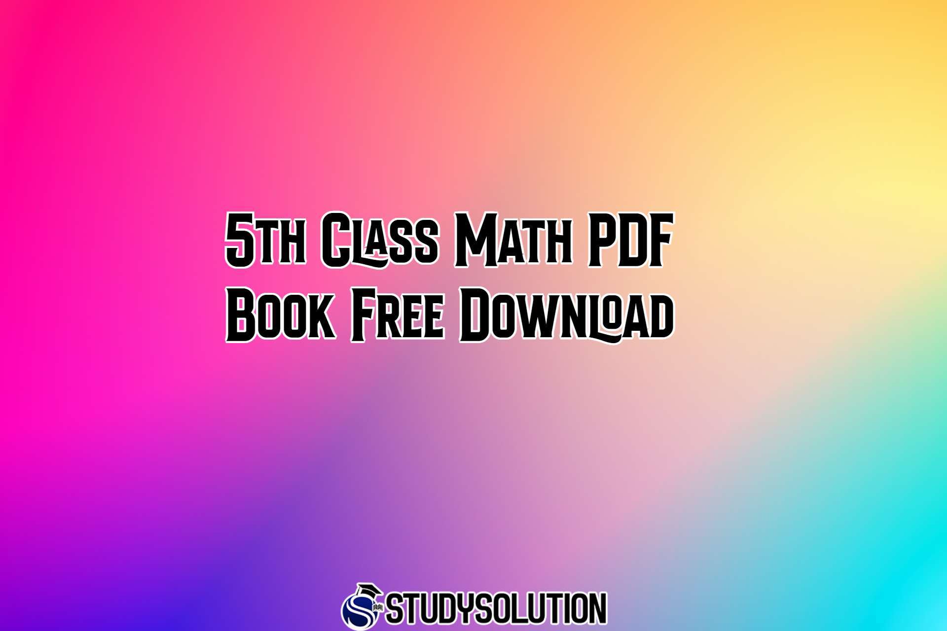 5th Class Math PDF Book Free Download