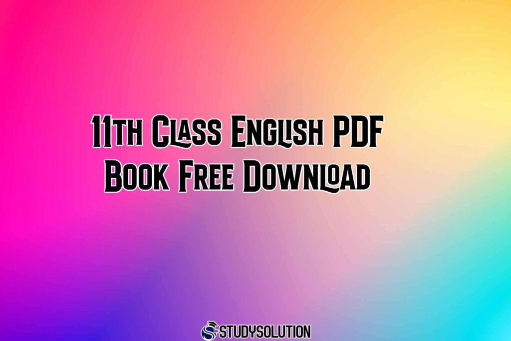 11th Class English PDF Book Free Download