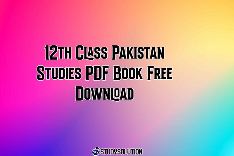 12th Class Pakistan Studies PDF Book Free Download