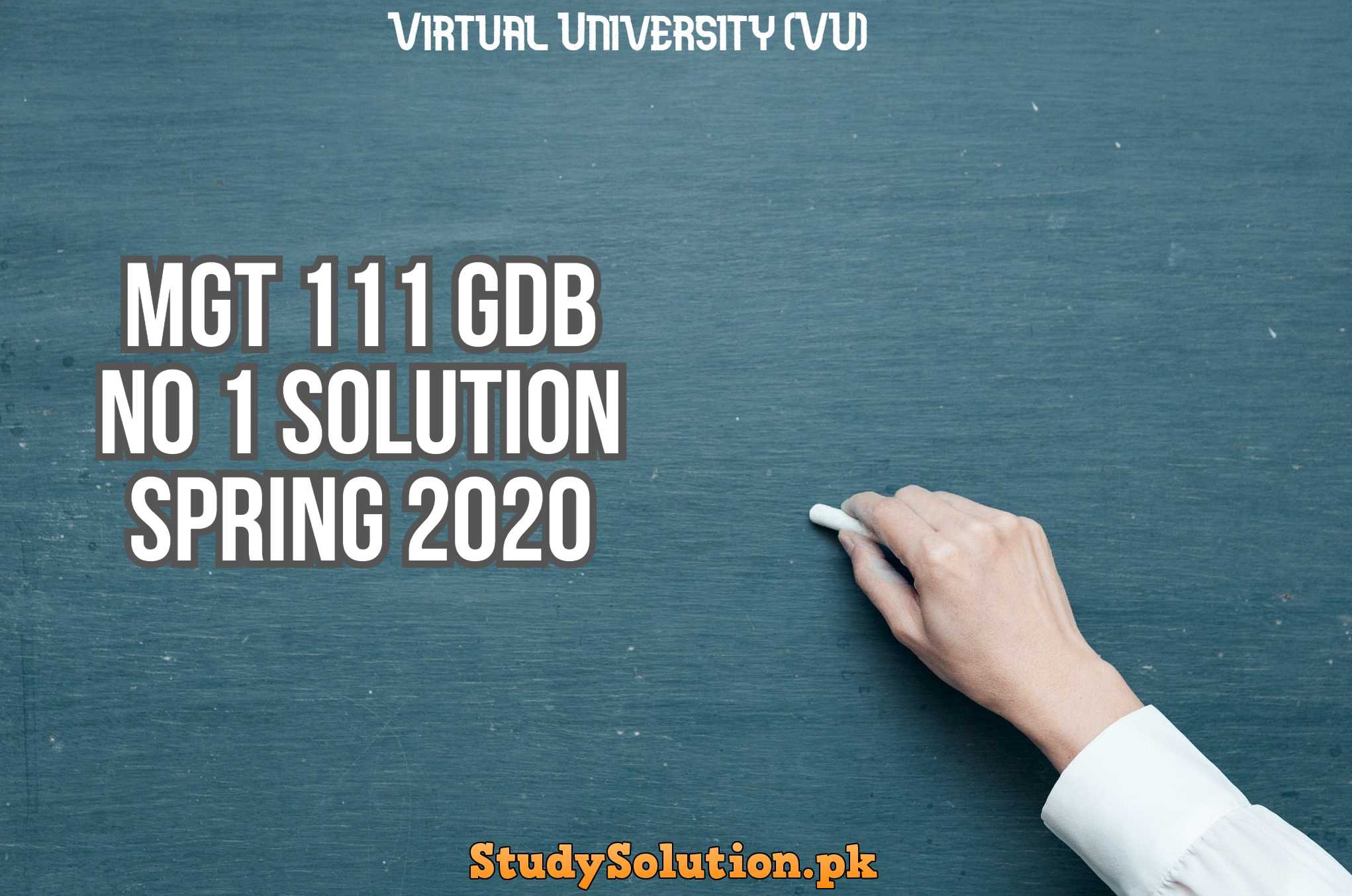 MGT 111 GDB No 1 Solution Spring 2020