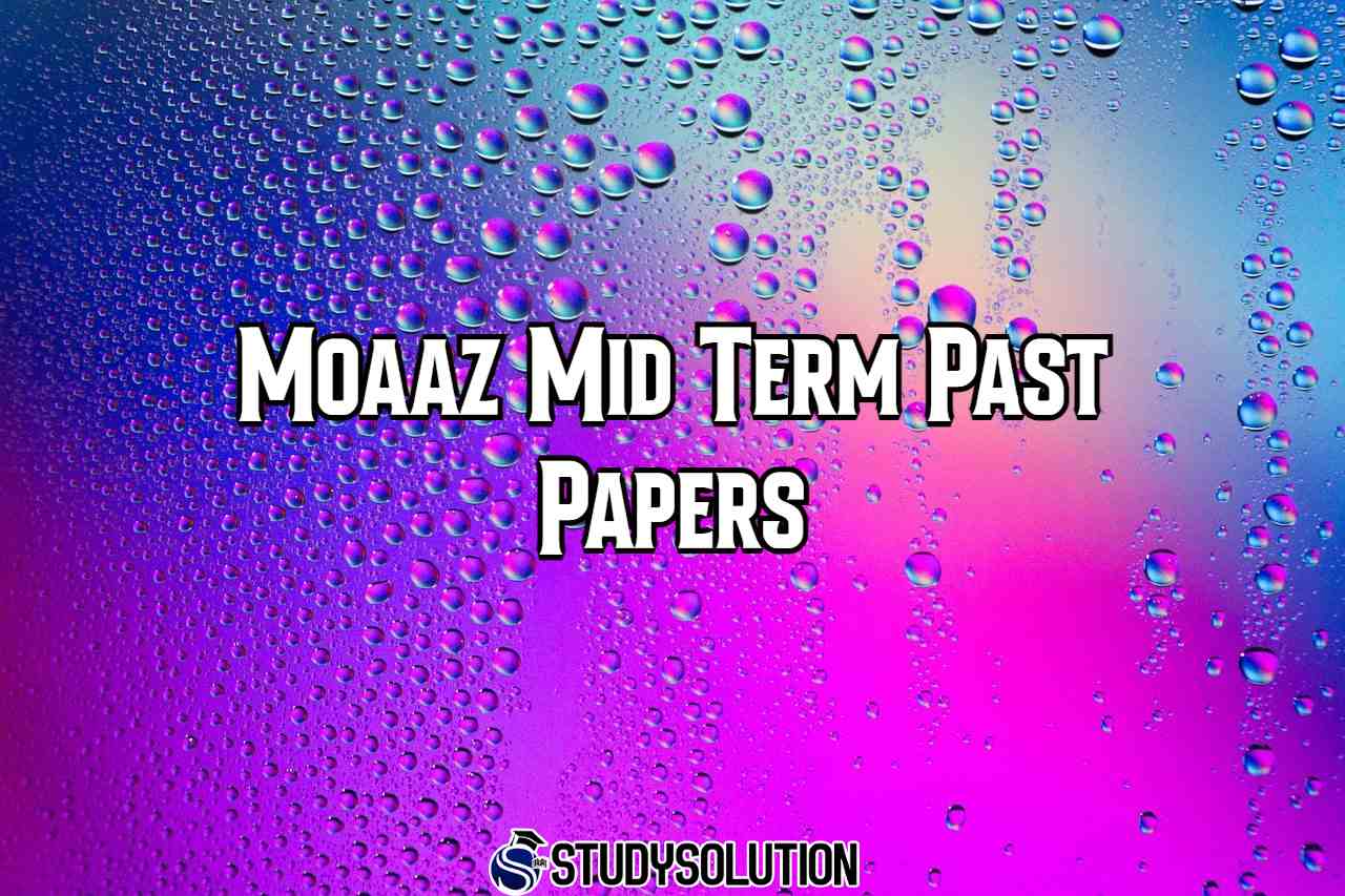 VU Moaaz Mid Term Past Papers