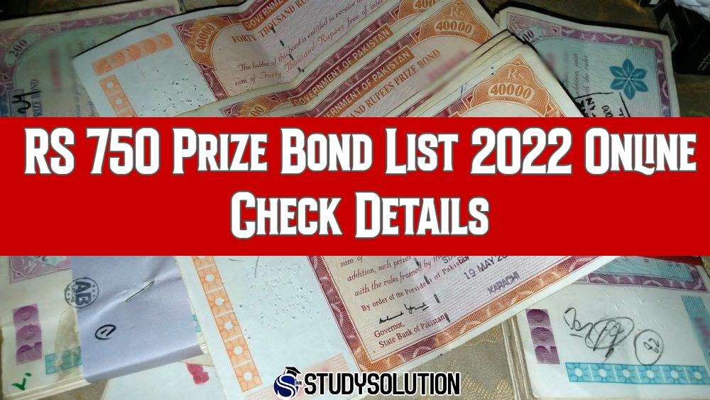 RS 750 Prize Bond List 2022 Online Check Details