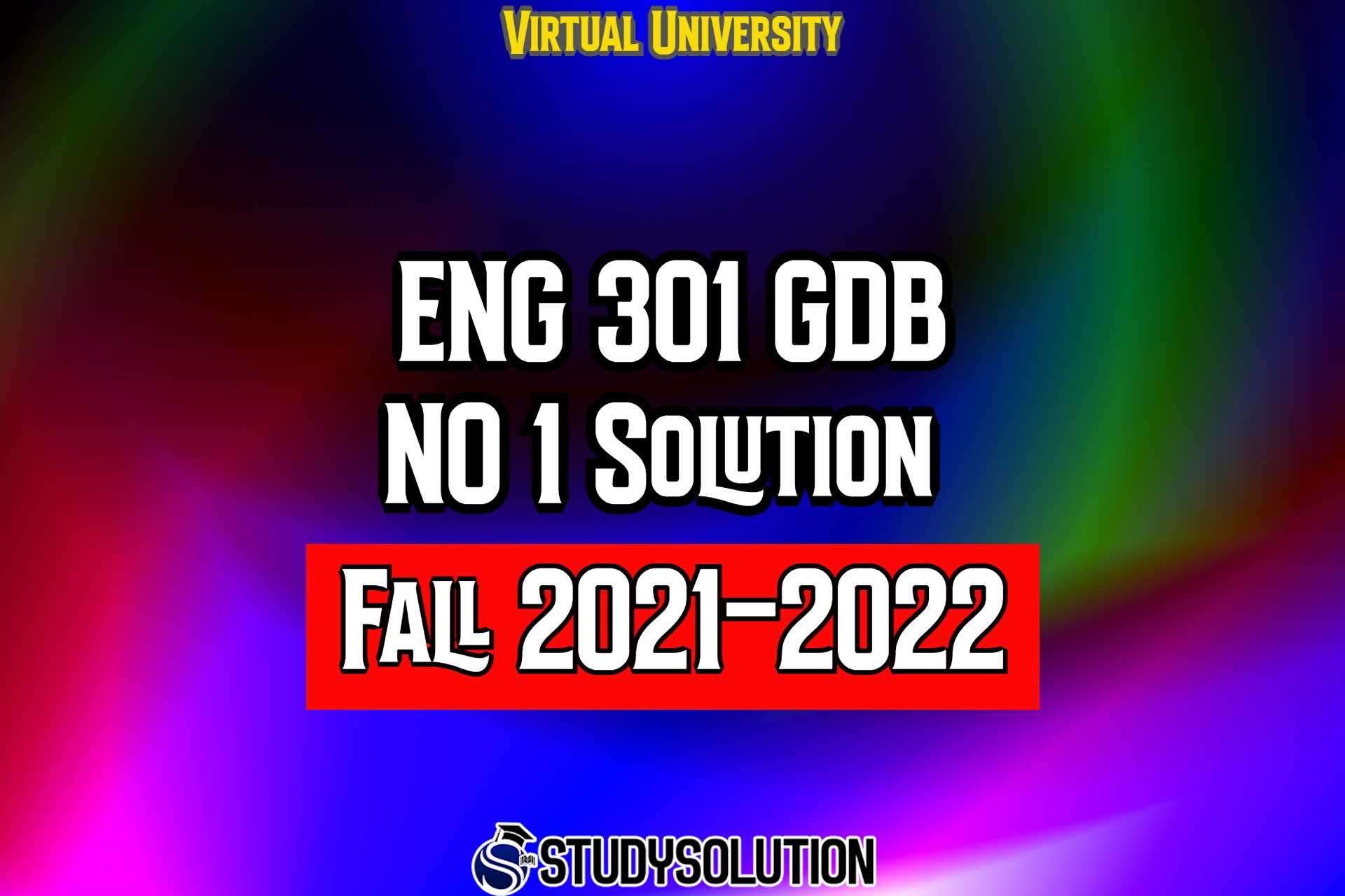 ENG301 GDB No 1 Solution Fall 2022