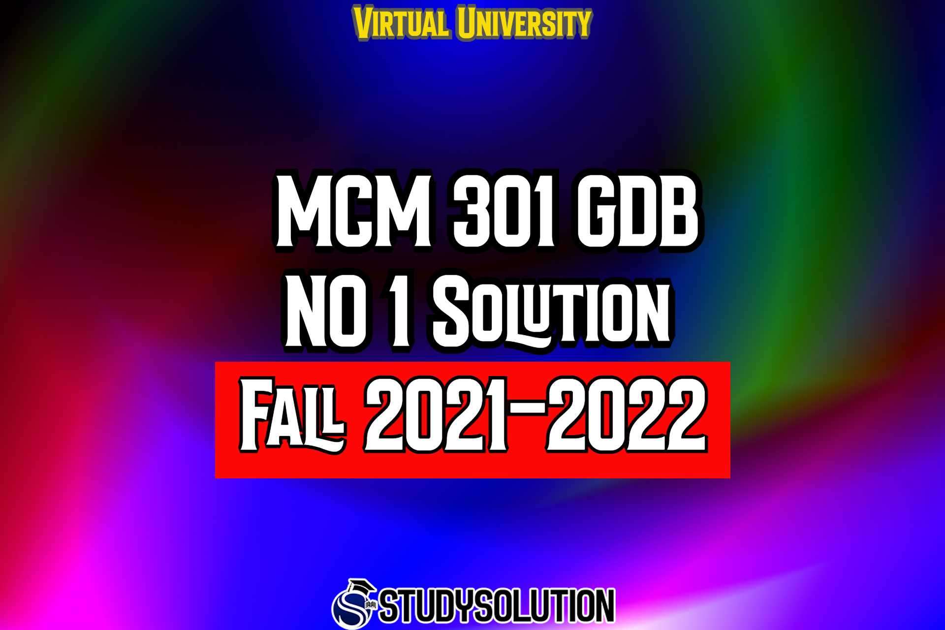 MCM301 GDB No 1 Solution Fall 2022