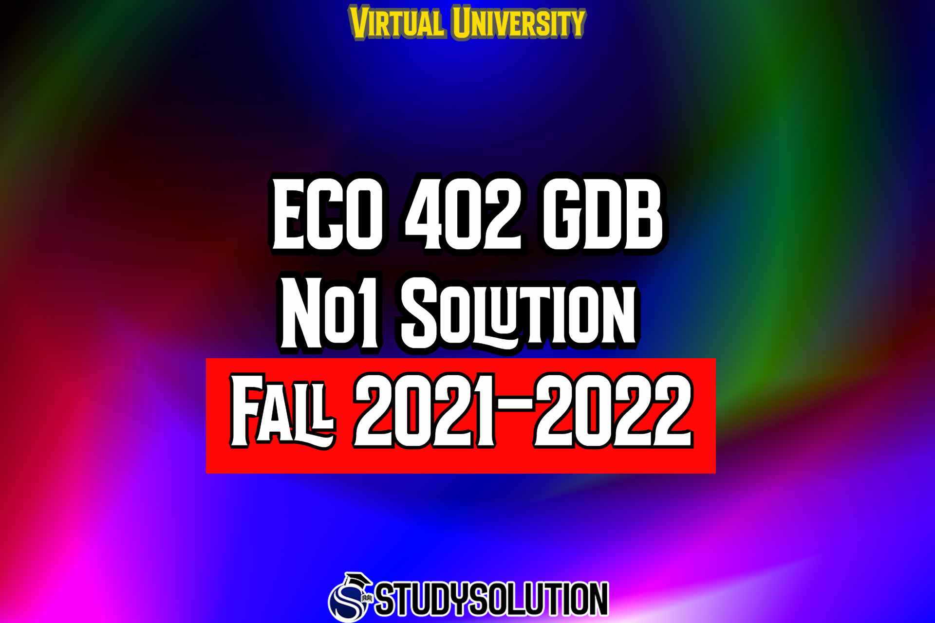ECO402 GDB No 1 Solution Fall 2022