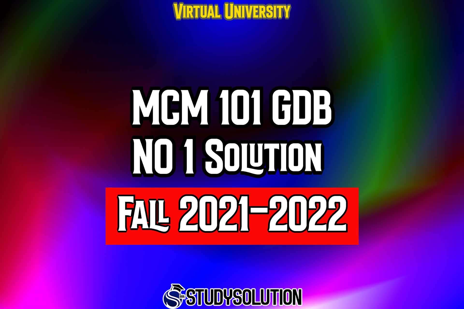 MCM101 GDB No 1 Solution Fall 2022