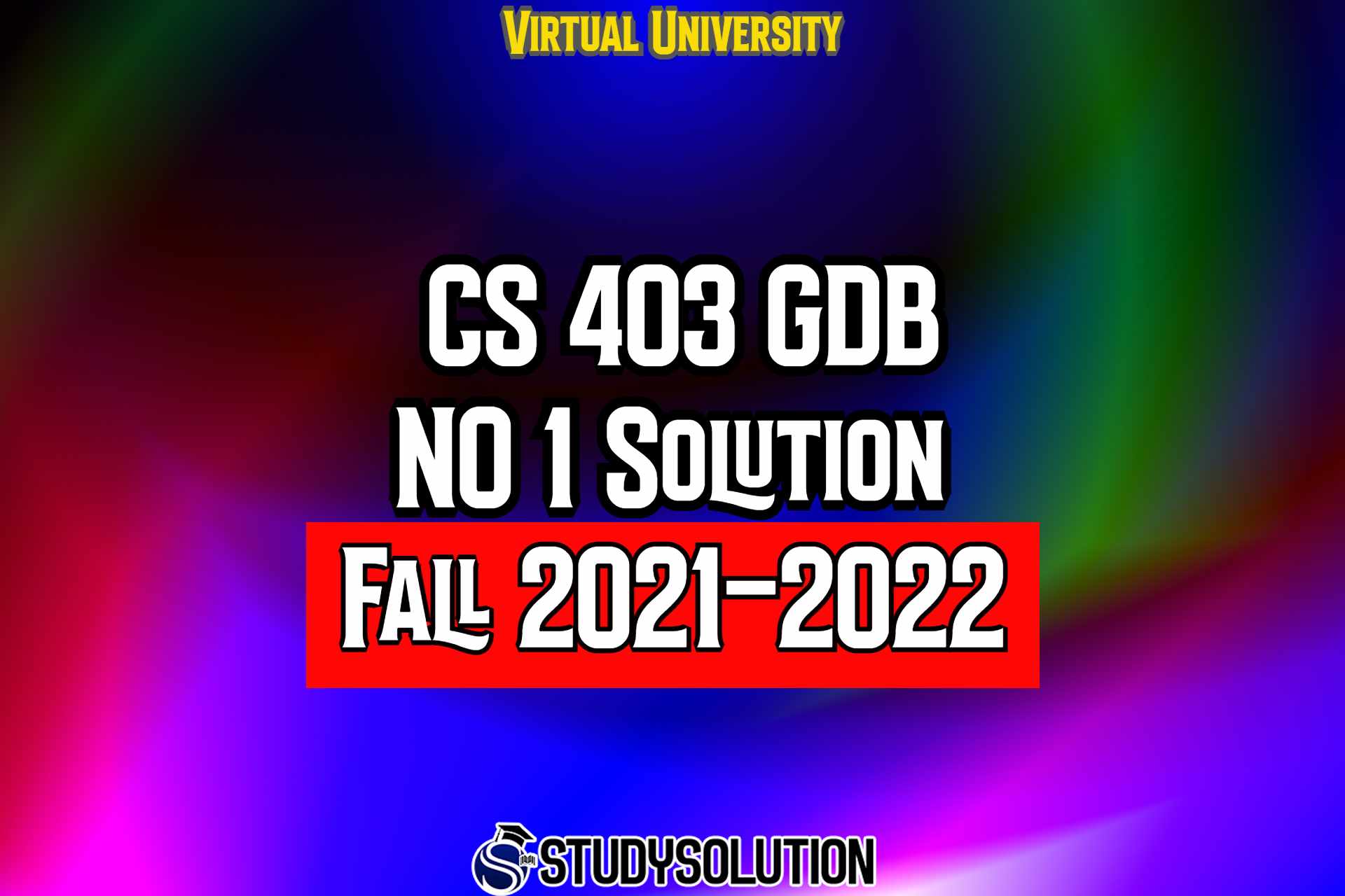 CS403 GDB No 1 Solution Fall 2022