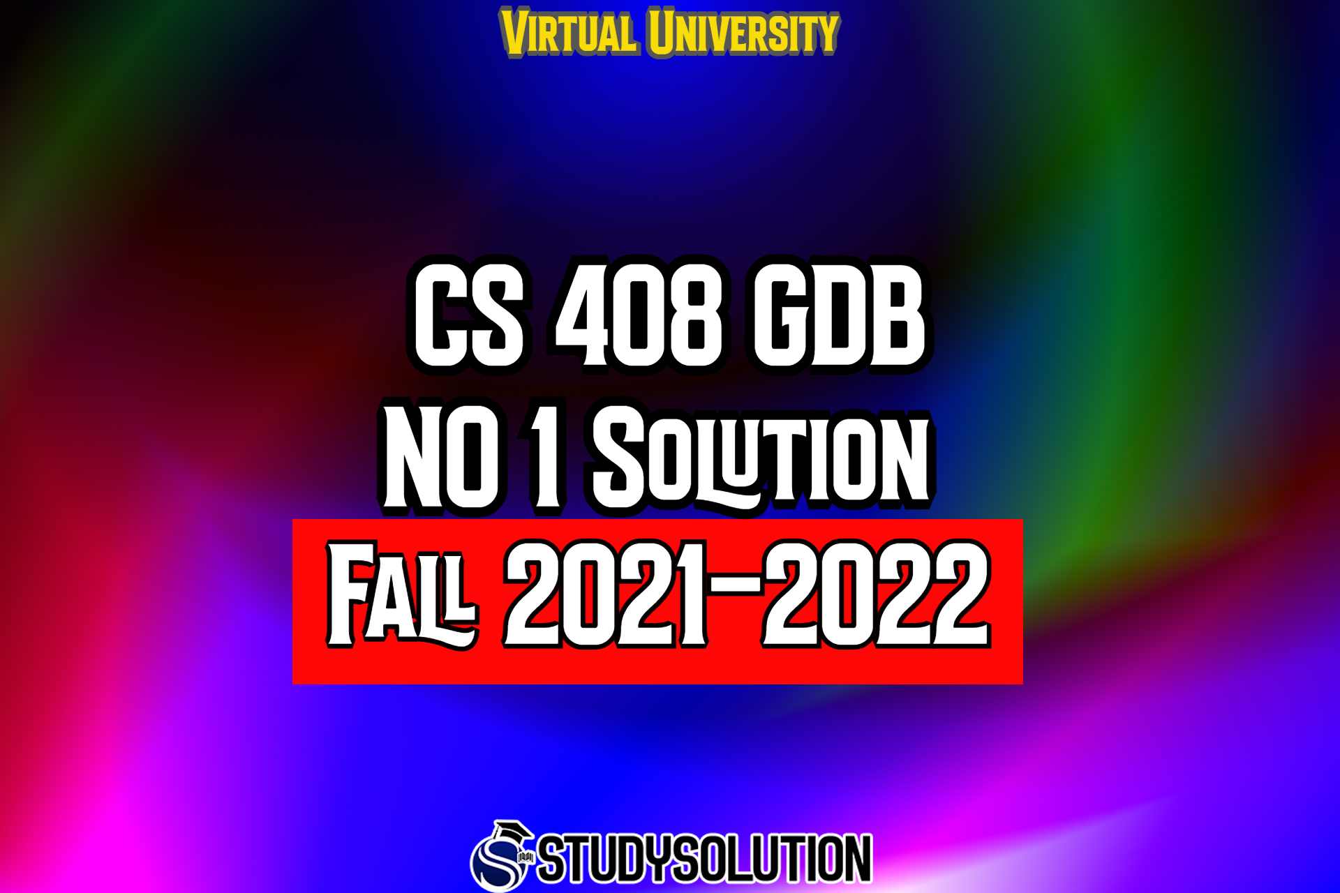 CS408 GDB No 1 Solution Fall 2022