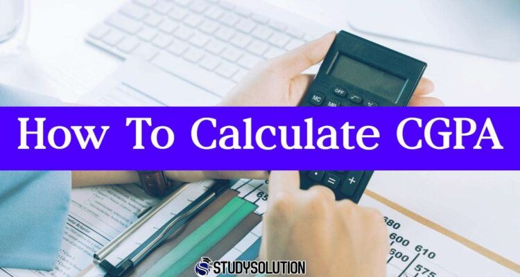 How To Calculate CGPA Step By Step Complete Guide - StudySolution