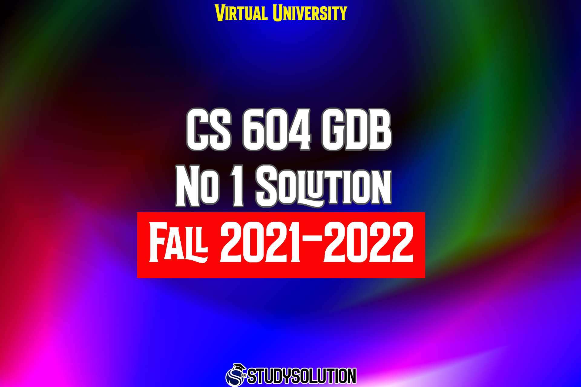 CS604 GDB No 1 Solution Fall 2022
