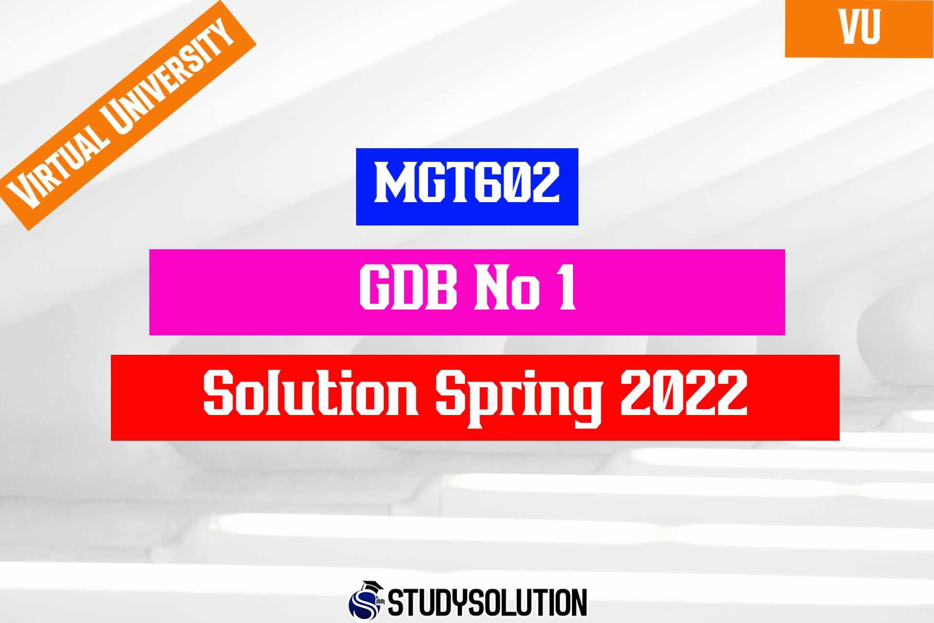 MGT602 GDB No 1 Solution Spring 2022
