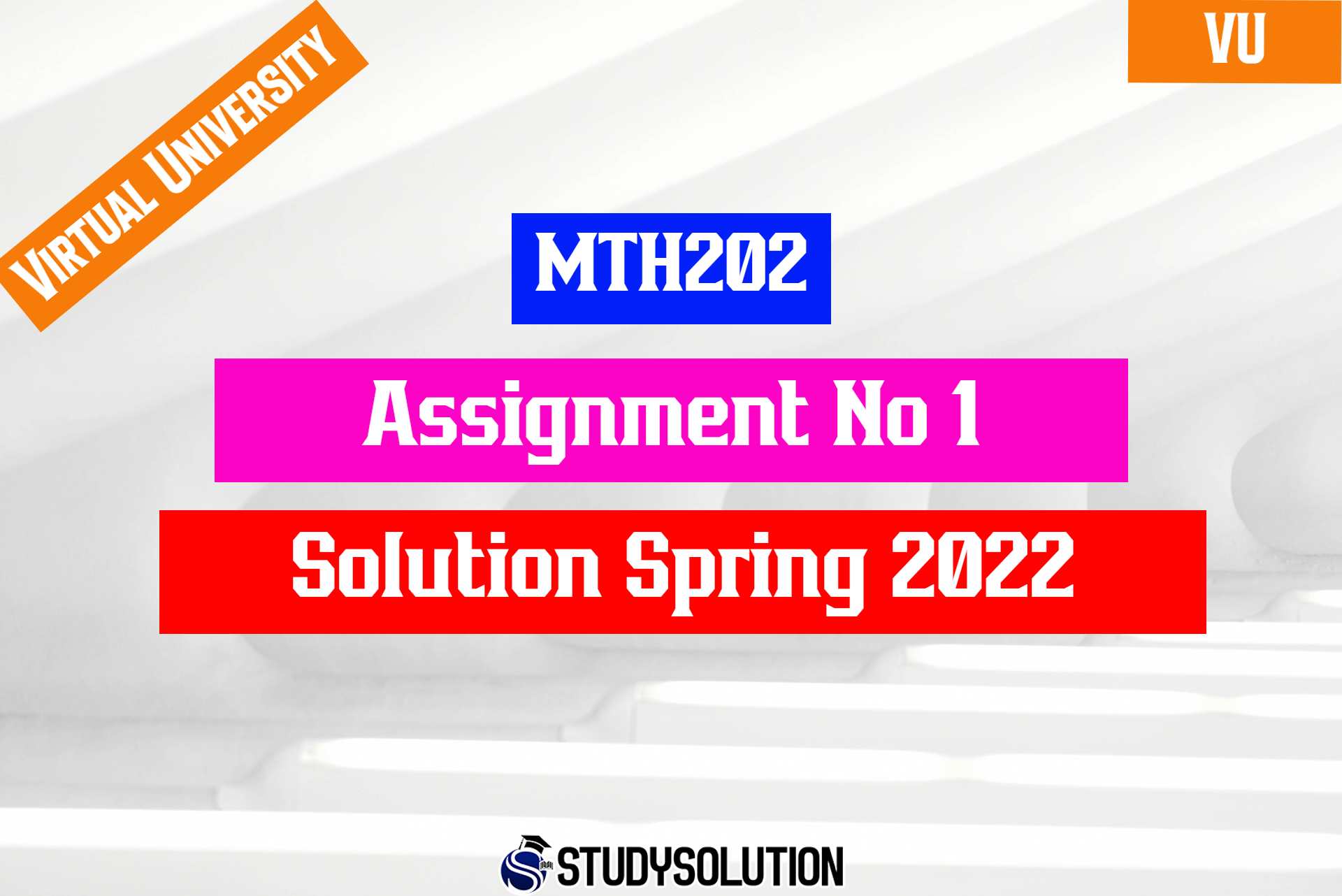MTH202 Assignment No 1 Solution Spring 2022