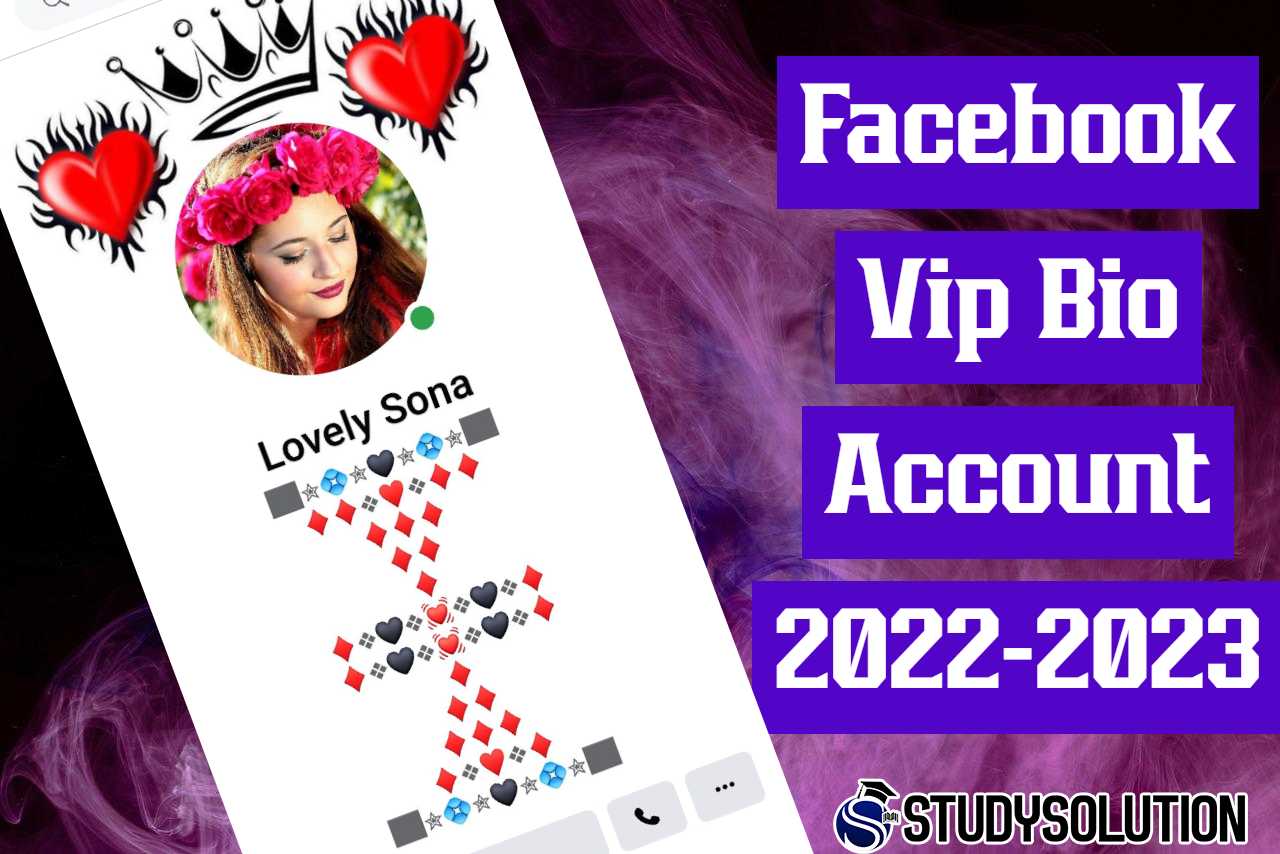 Facebook Vip Bio Account 2022-2023