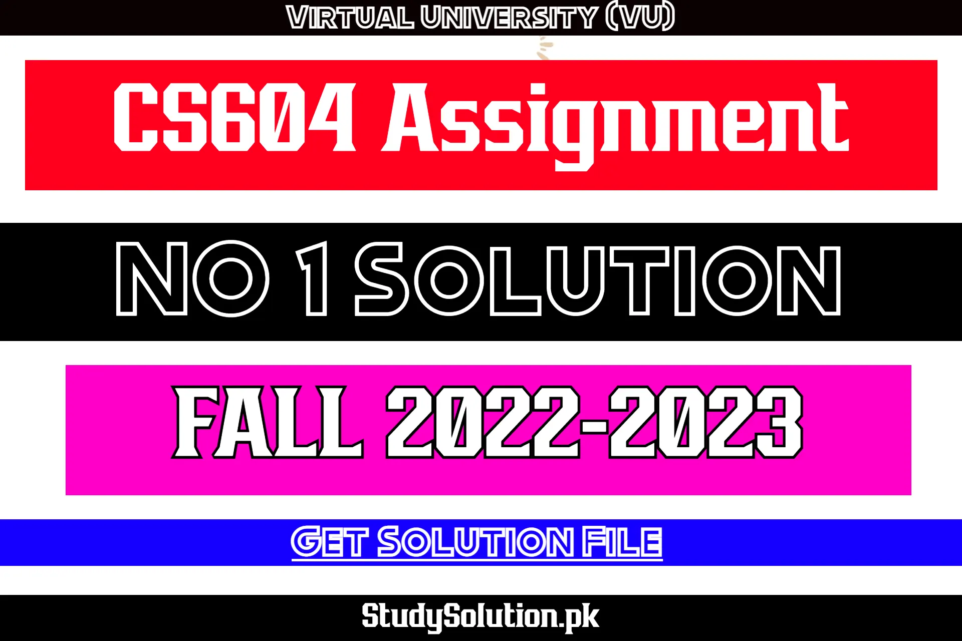 CS604 Assignment No 1 Solution Fall 2022