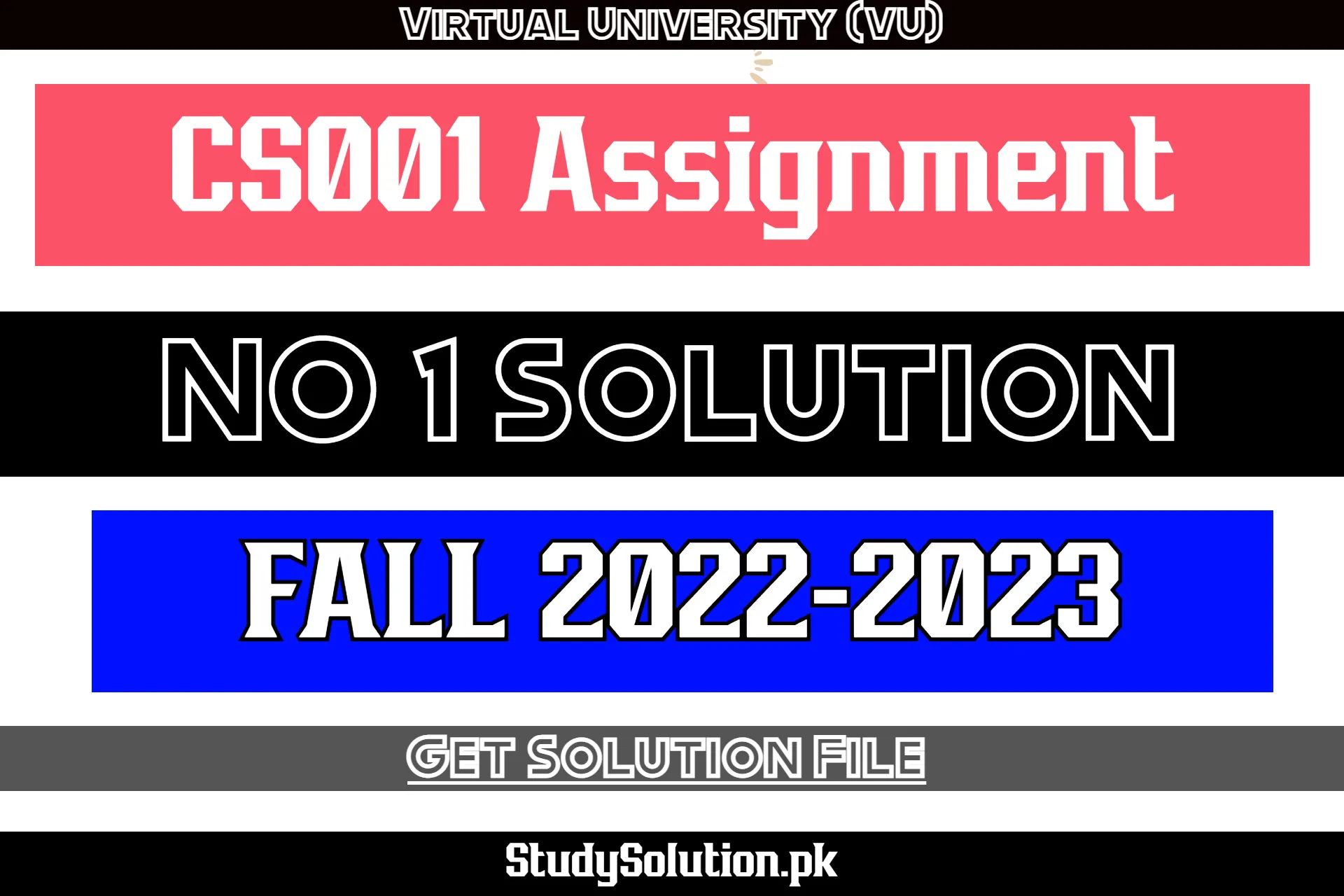 CS001 Assignment No 1 Solution Fall 2022