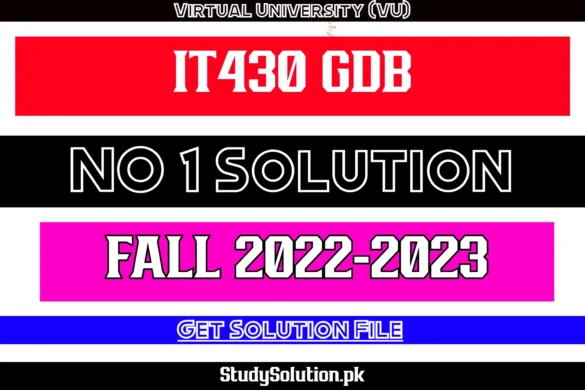 IT430 GDB No 1 Solution Fall 2022