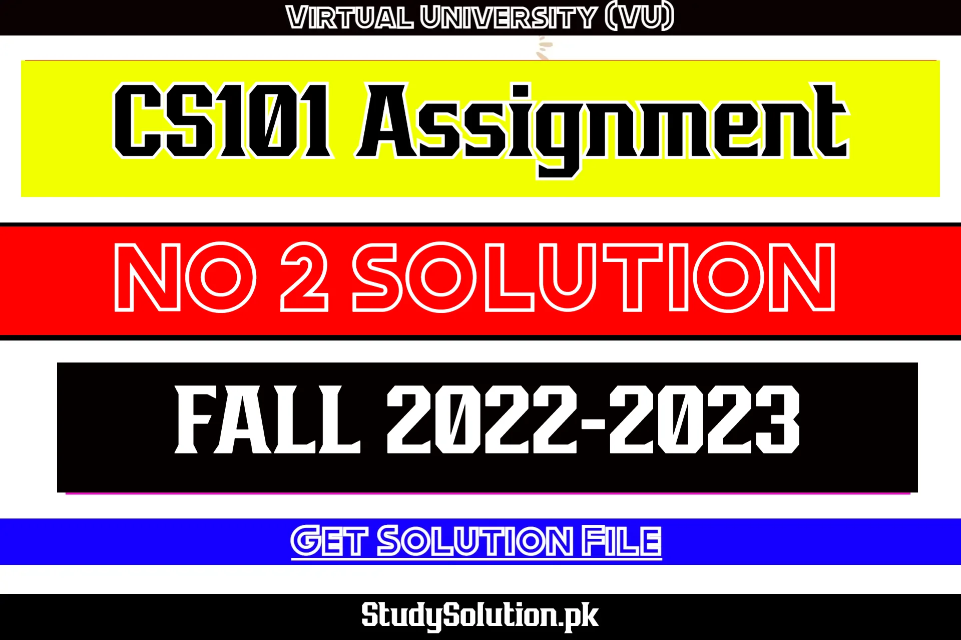 CS101 Assignment No 2 Solution Fall 2022