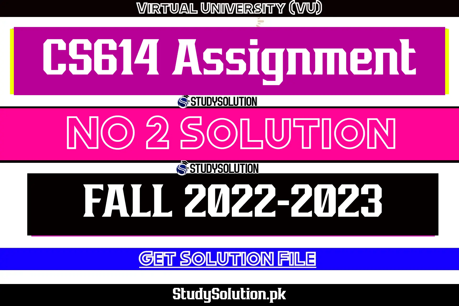 CS614 Assignment No 2 Solution Fall 2022