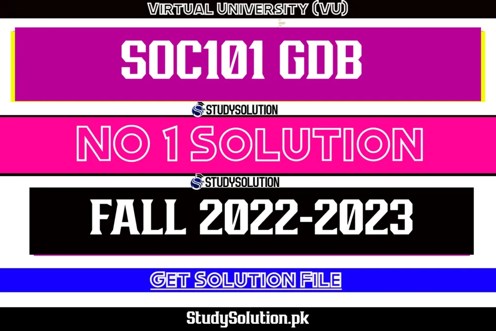 SOC101 GDB No 1 Solution Fall 2022