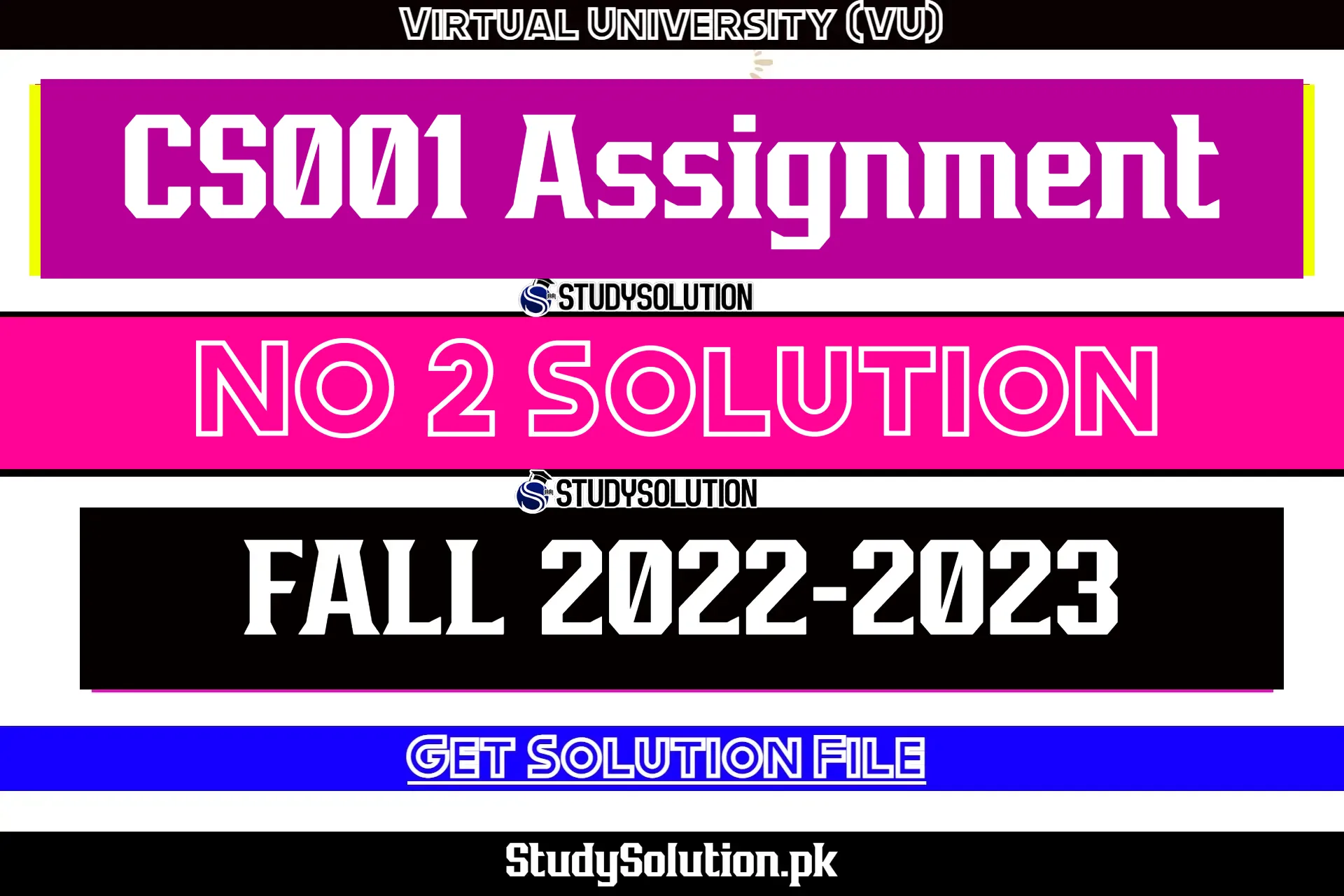 CS001 Assignment No 2 Solution Fall 2022