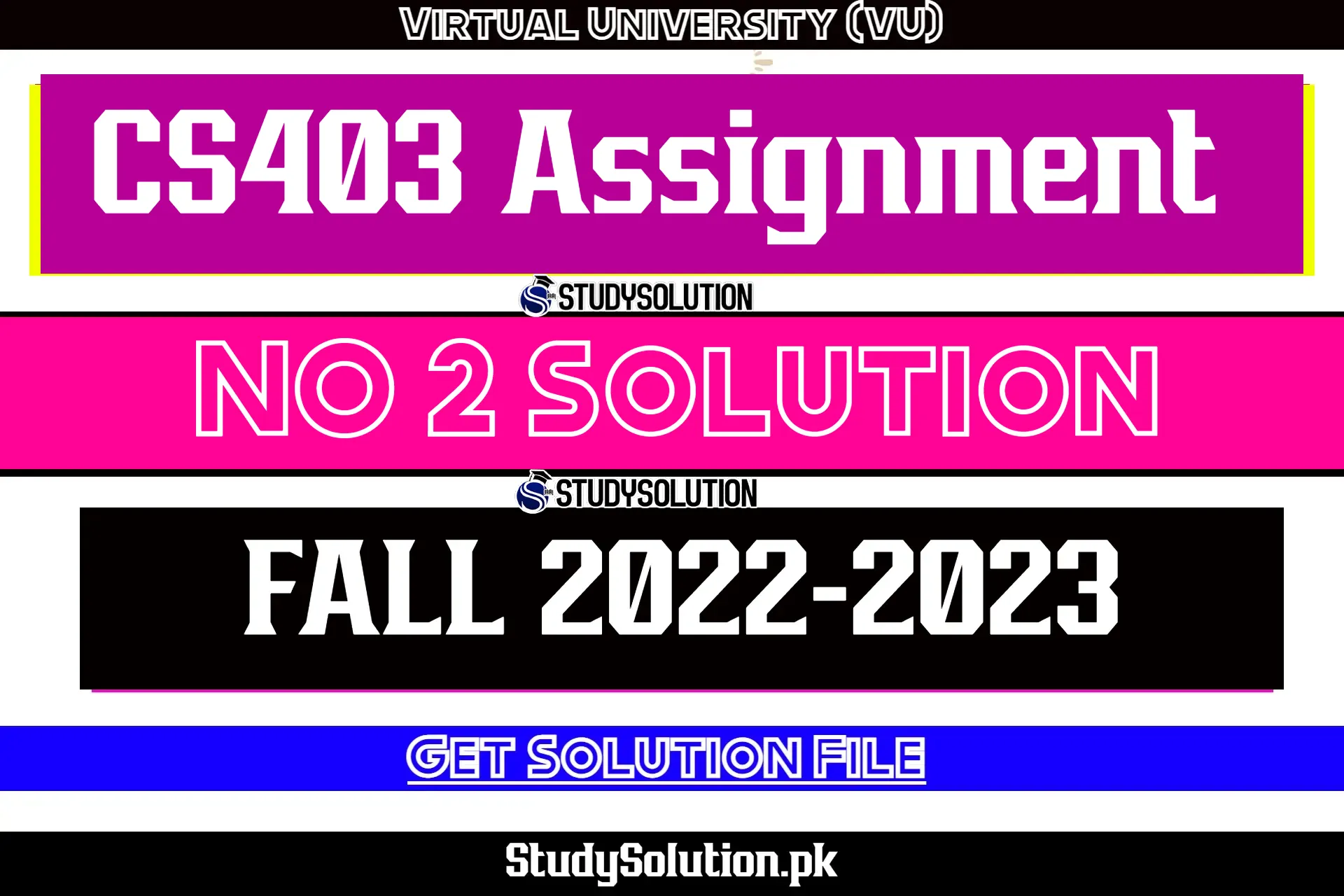 CS403 Assignment No 2 Solution Fall 2022