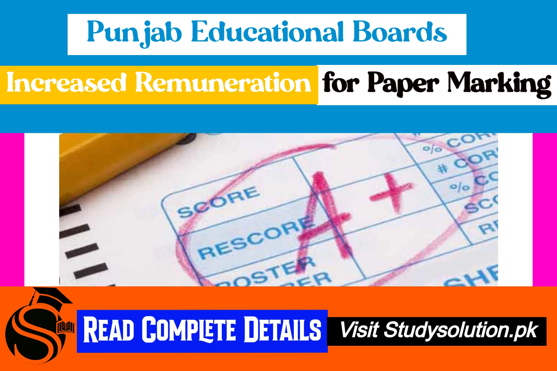 Punjab Educational Boards Increased Remuneration for Paper Marking - Latest Update
