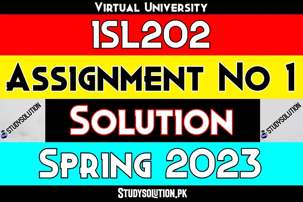 ISL202 Assignment No 1 Solution Spring 2023