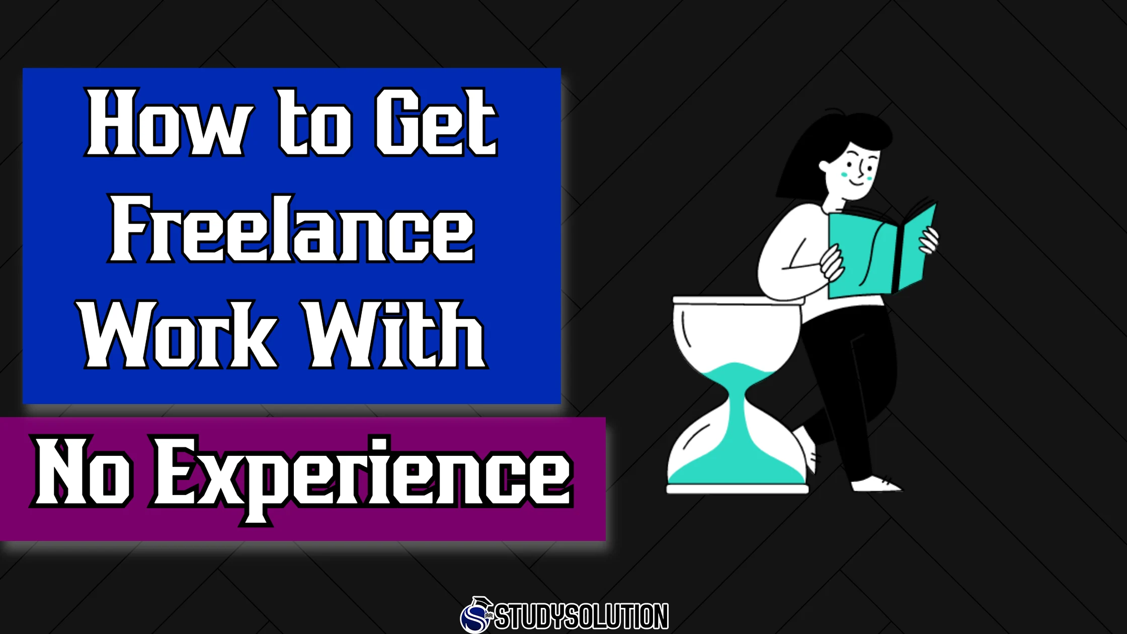 How to Get Freelance Work With No Experience