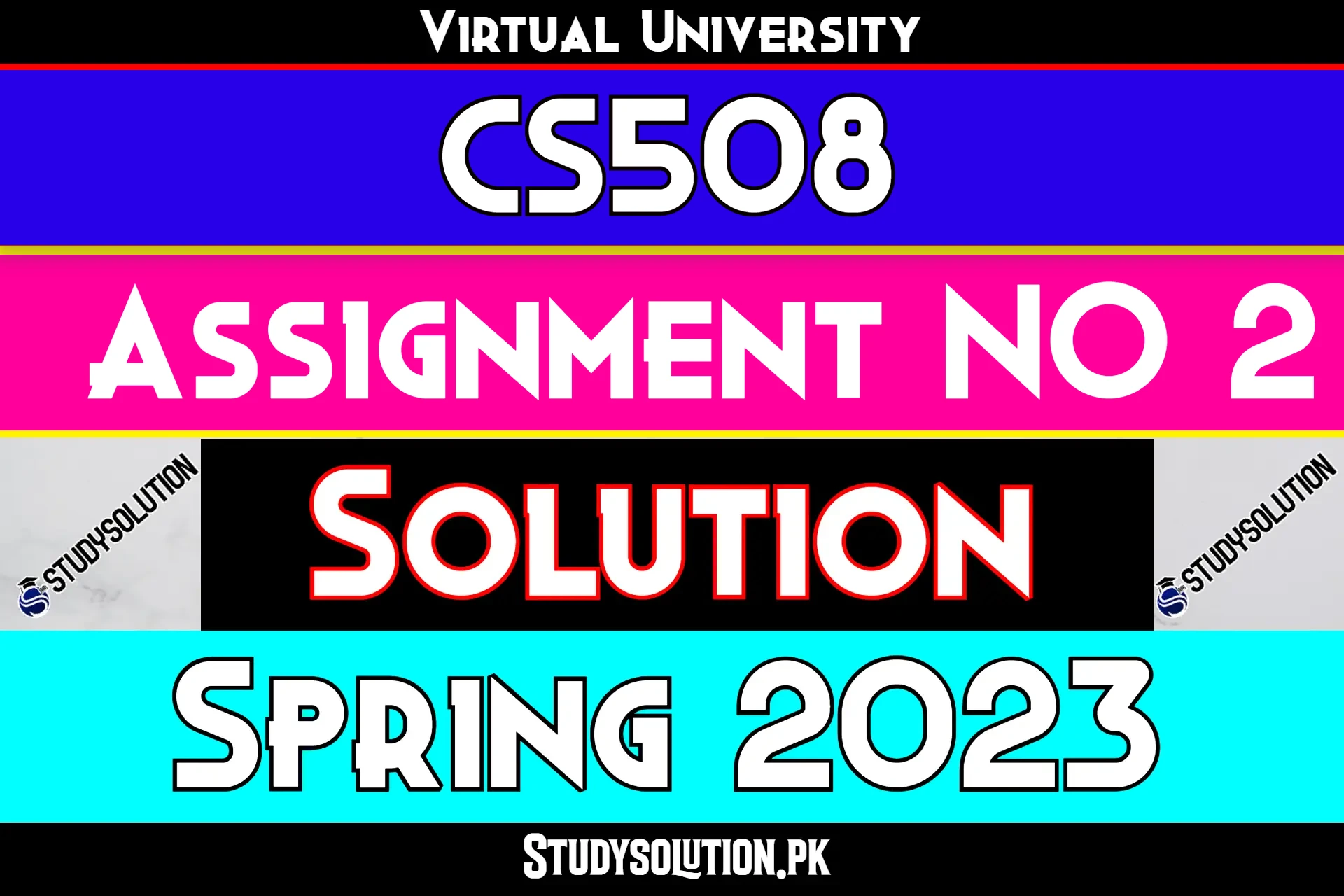 CS508 Assignment No 2 Solution Spring 2023