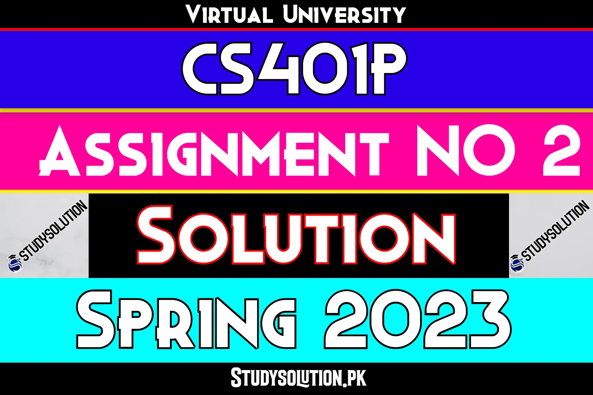 CS401P Assignment No 2 Solution Spring 2023