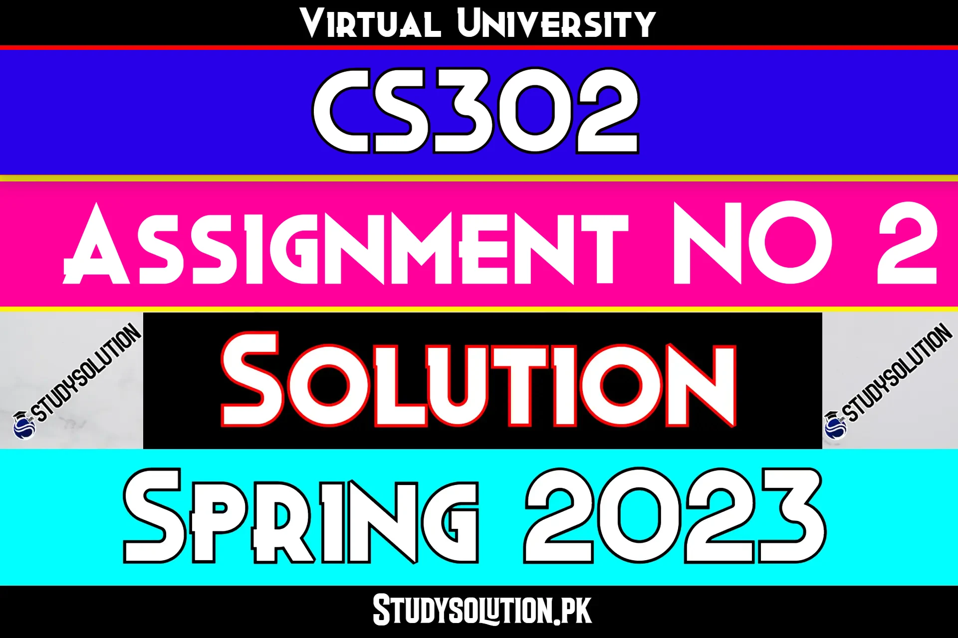 CS302 Assignment No 2 Solution Spring 2023
