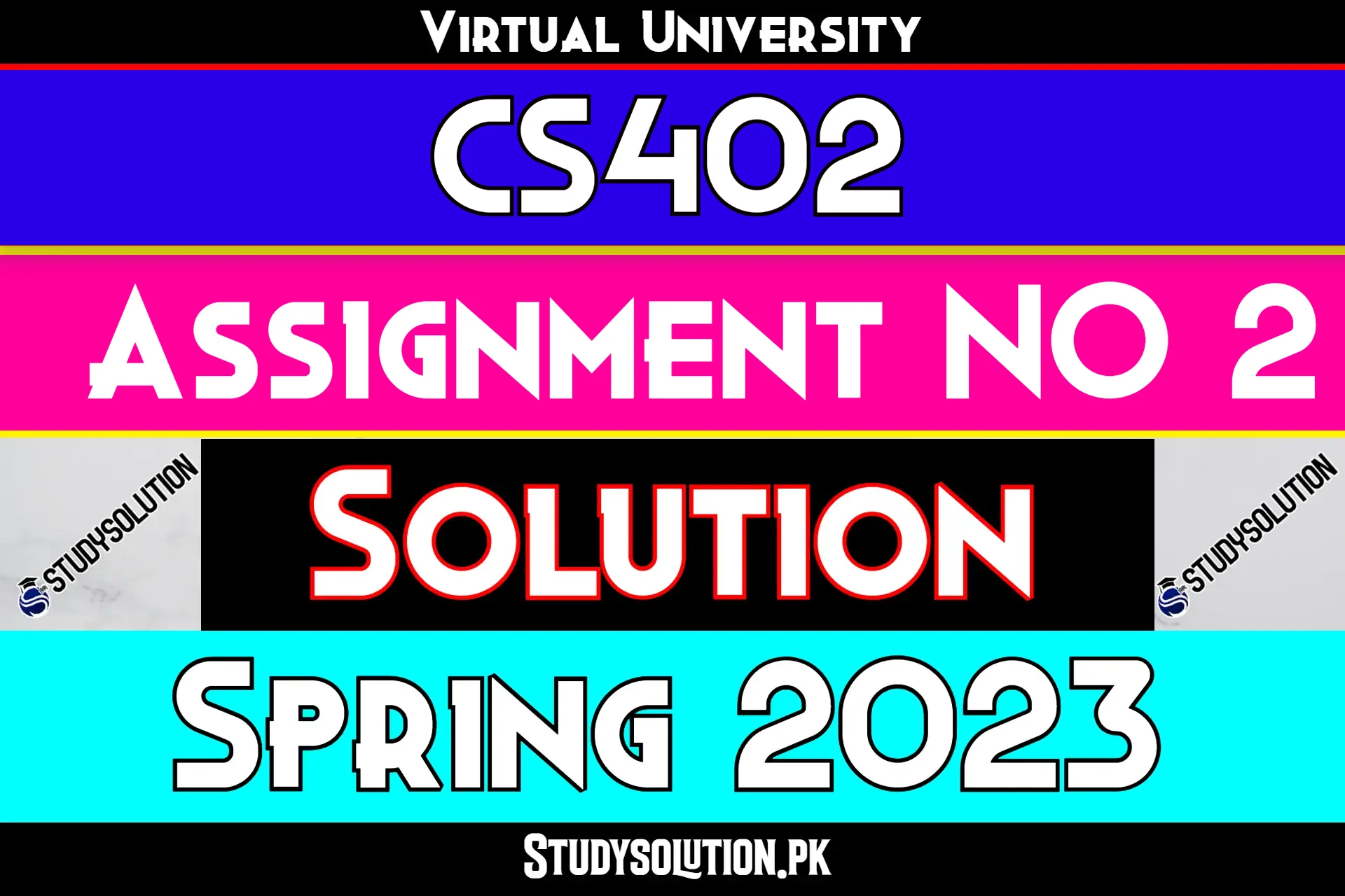 CS402 Assignment No 2 Solution Spring 2023