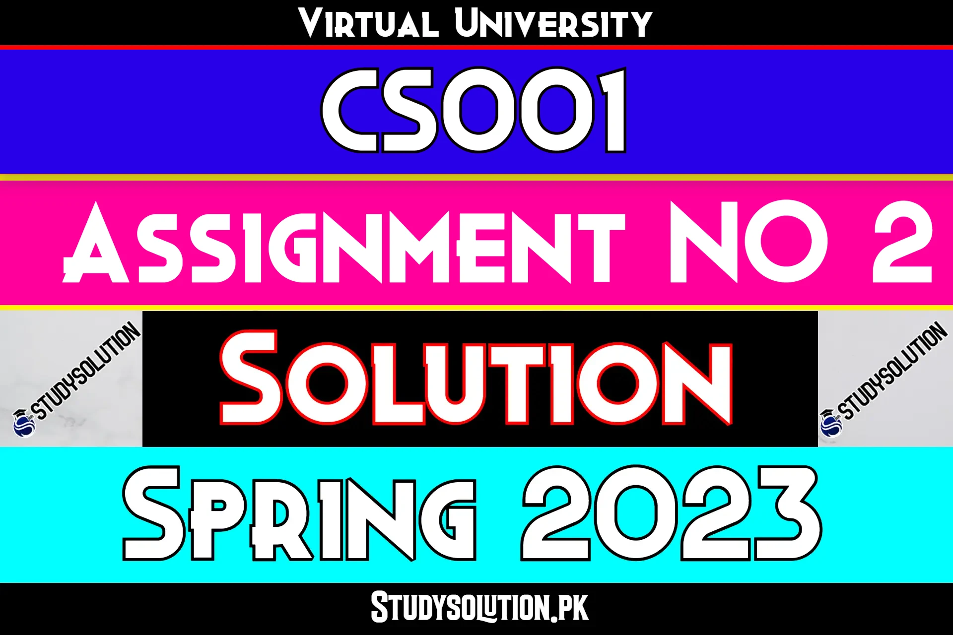 CS001 Assignment No 2 Solution Spring 2023
