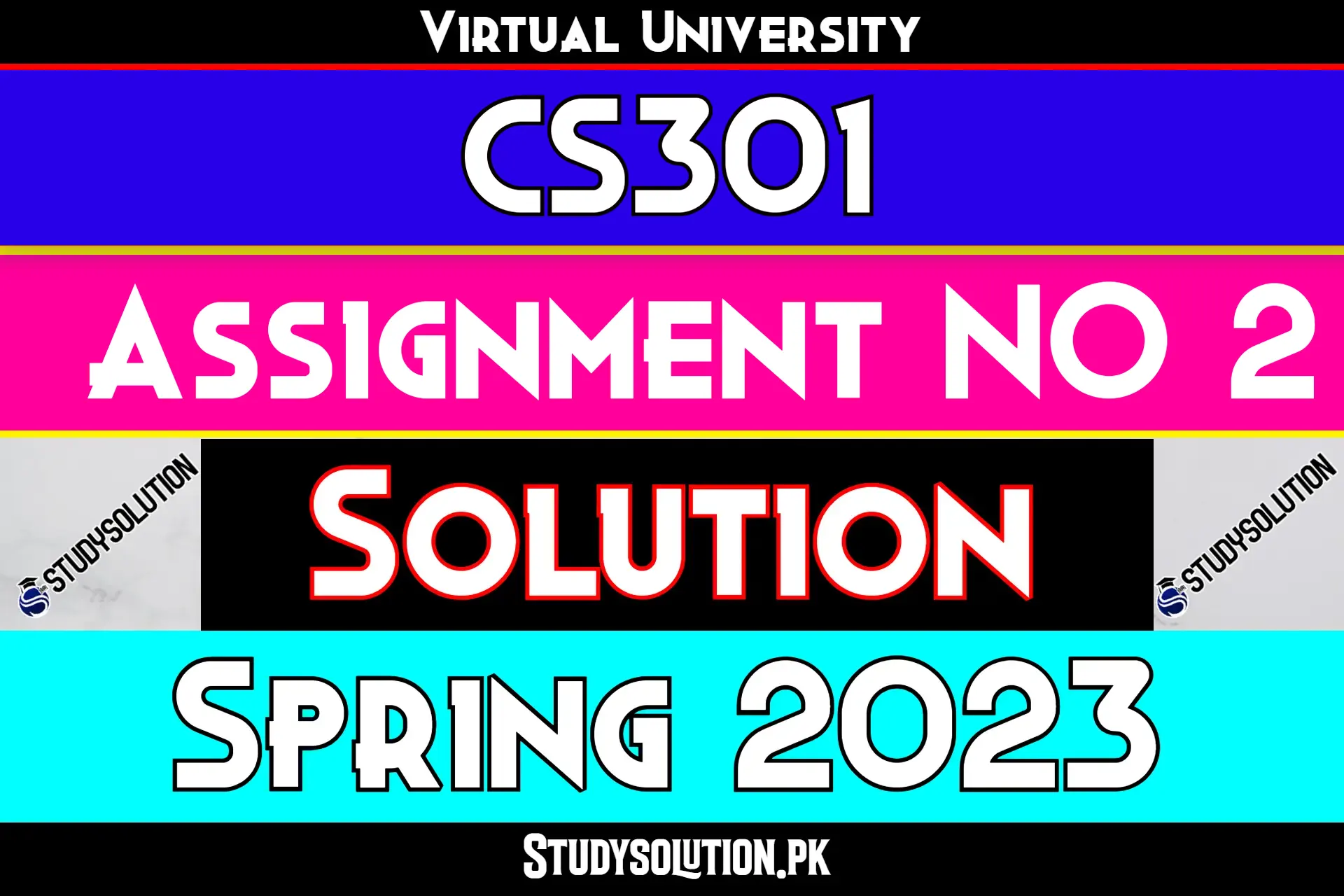 CS301 Assignment No 2 Solution Spring 2023