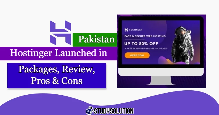Finally Hostinger Launched in Pakistan - Packages, Review, Pros & Cons