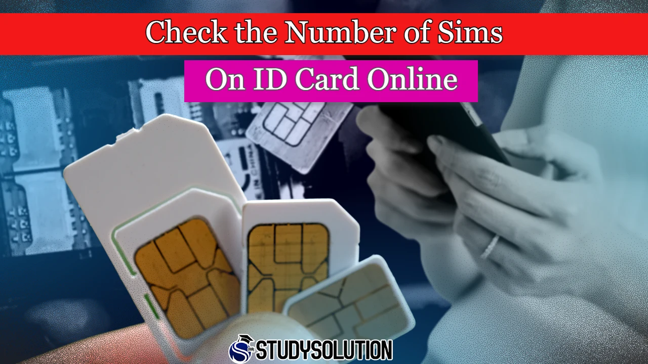How to Check Number of Sims On ID Card Online