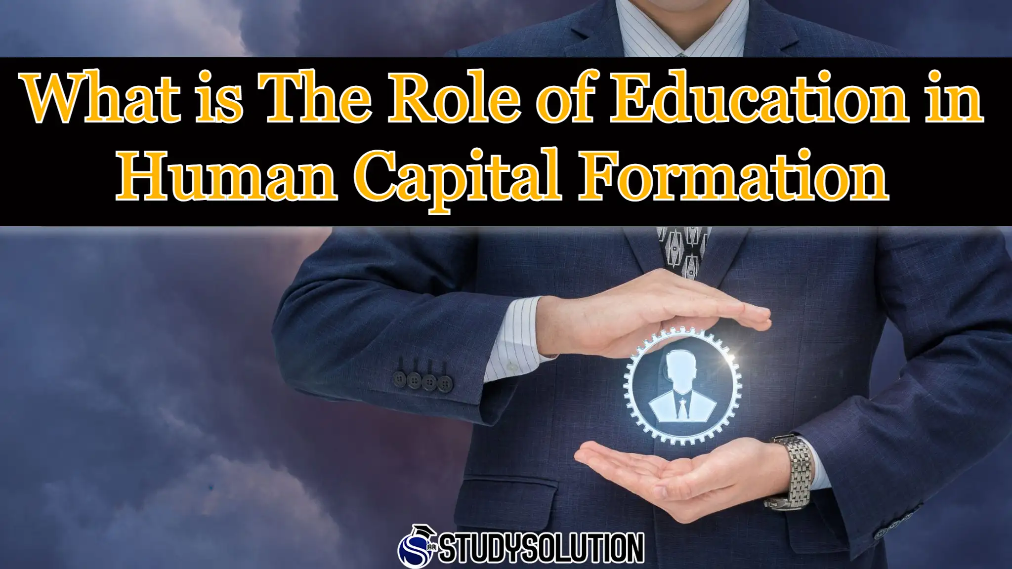 What is The Role of Education in Human Capital Formation