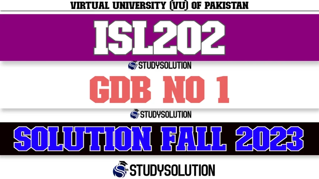 ISL202 GDB No 1 Solution Fall 2023