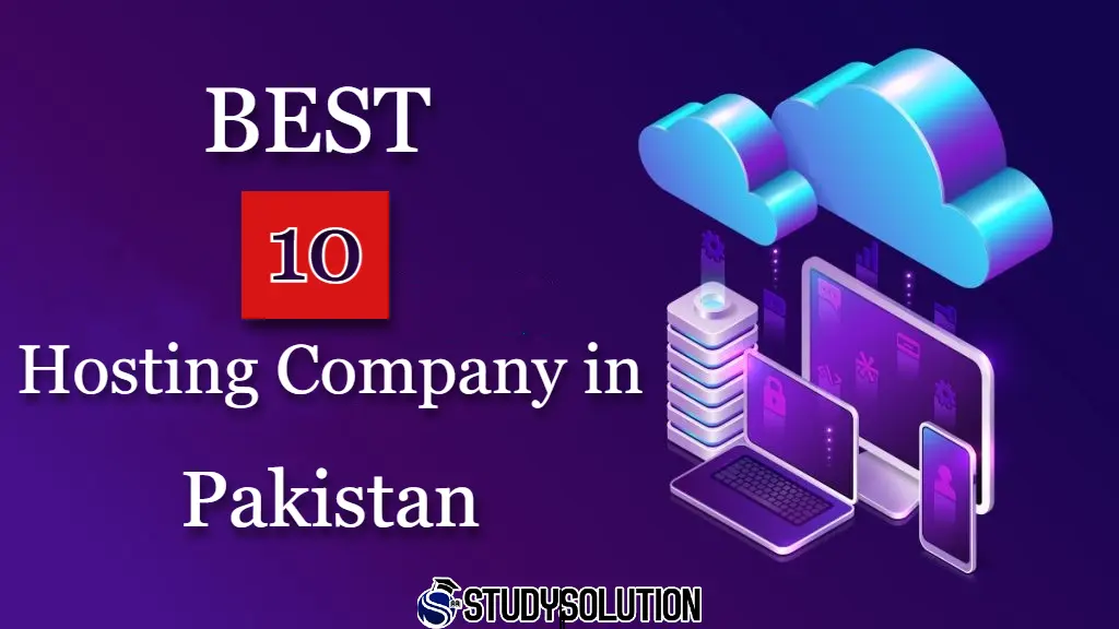 Best 10 Hosting Company in Pakistan for Websites