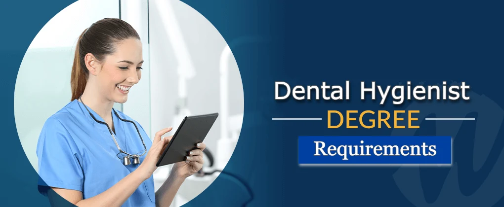 Dental Hygienist School Education Requirements