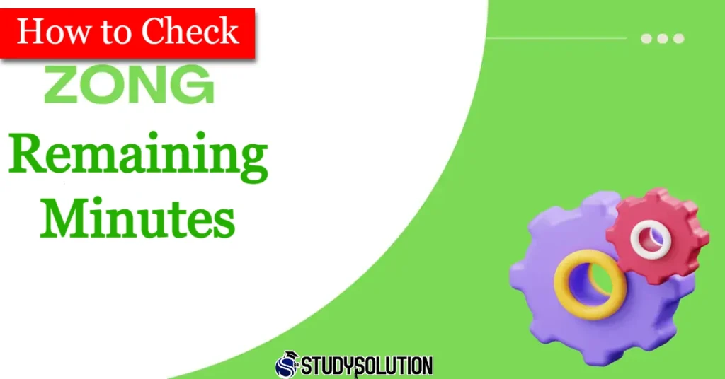 How to Check Zong Remaining Minutes