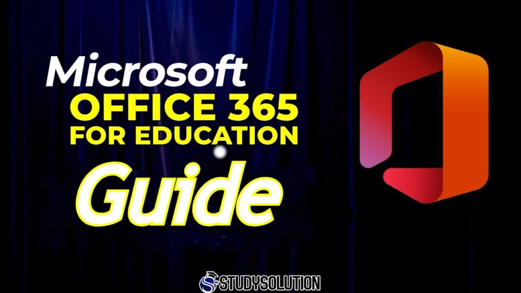 Microsoft 365 Education A Must-Have Tool for Teachers And Students