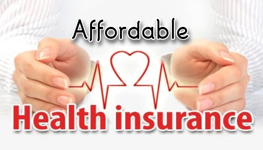 How to Get Affordable Health Insurance