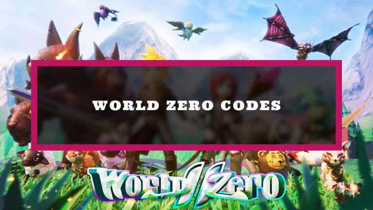 World Zero Codes 2024